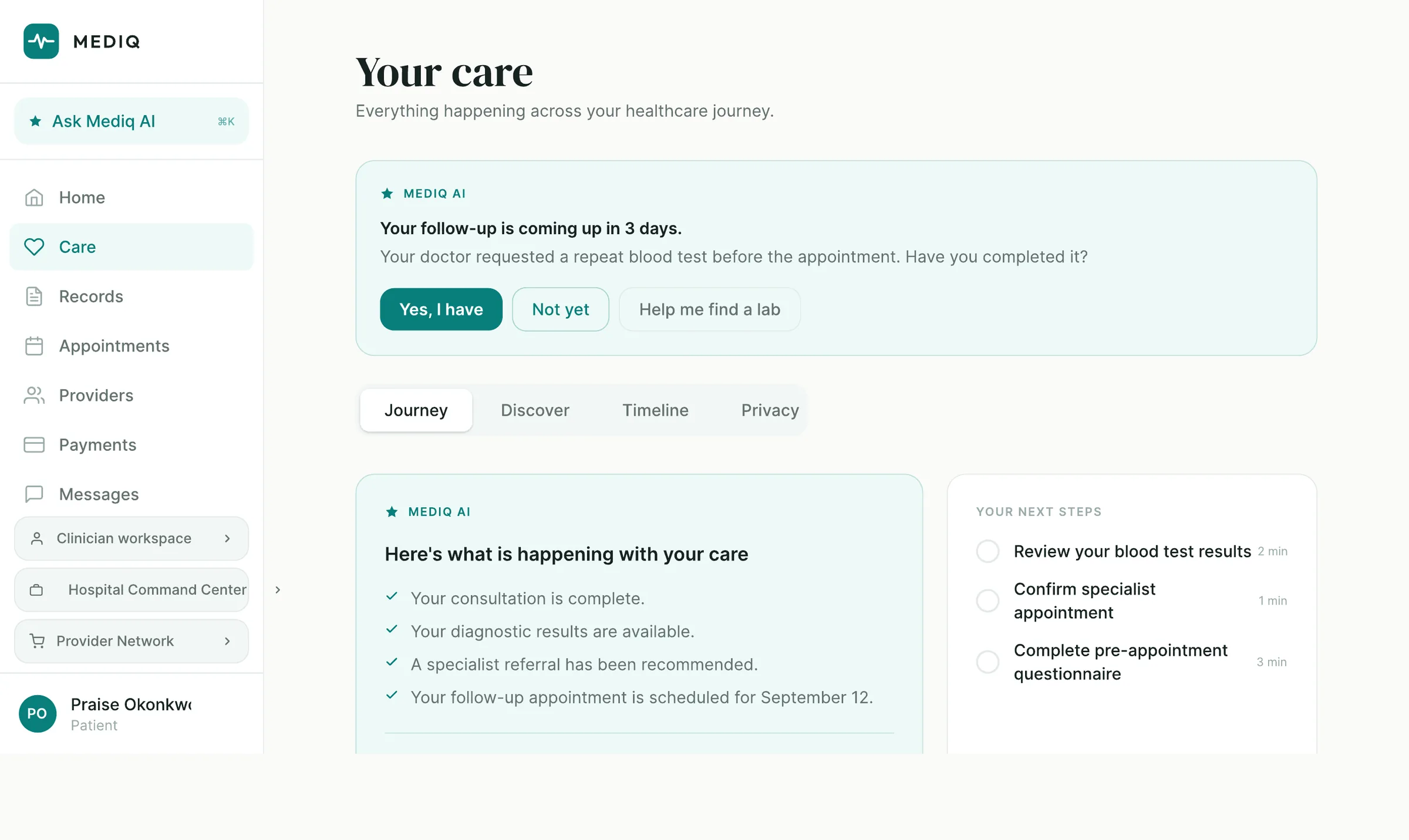 MEDIQ "Your care" screen. A Mediq AI prompt asks whether a repeat blood test has been completed, offering Yes I have, Not yet and Help me find a lab. Below, a Journey tab lists what is happening with the patient's care and a Your next steps checklist.
