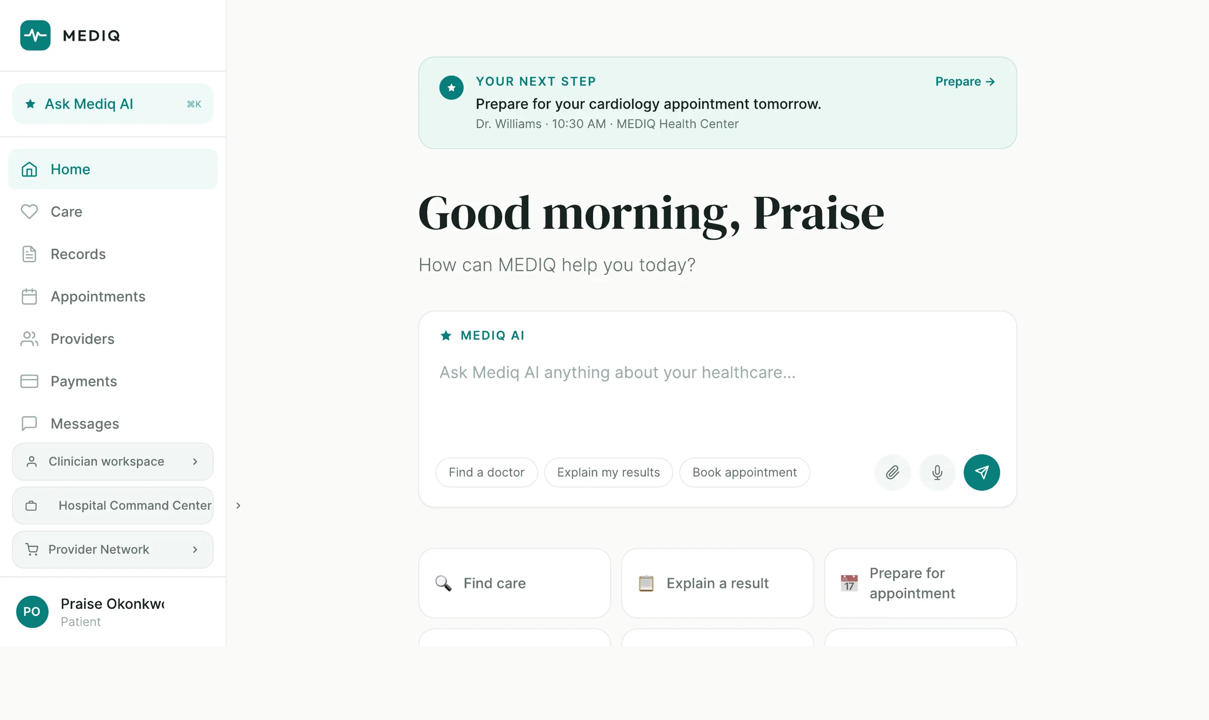 MEDIQ patient home. A "Your next step" banner sits above a "Good morning, Praise" greeting, a Mediq AI ask box with Find a doctor, Explain my results and Book appointment suggestions, and quick action cards.