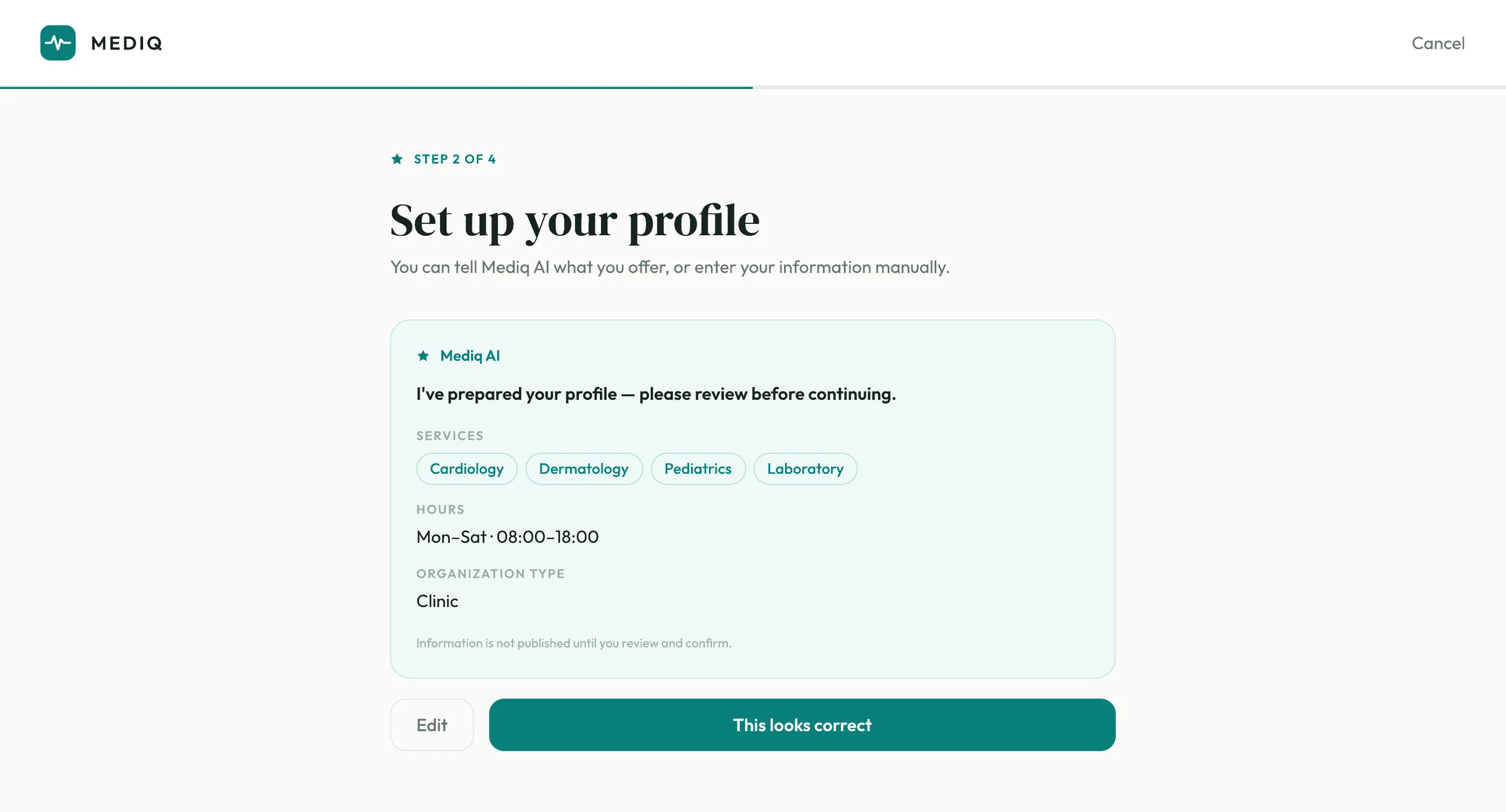 MEDIQ provider onboarding, step two of four. Mediq AI has prepared a profile with services, hours and organisation type for review, with Edit and "This looks correct" actions and a note that nothing is published until confirmed.
